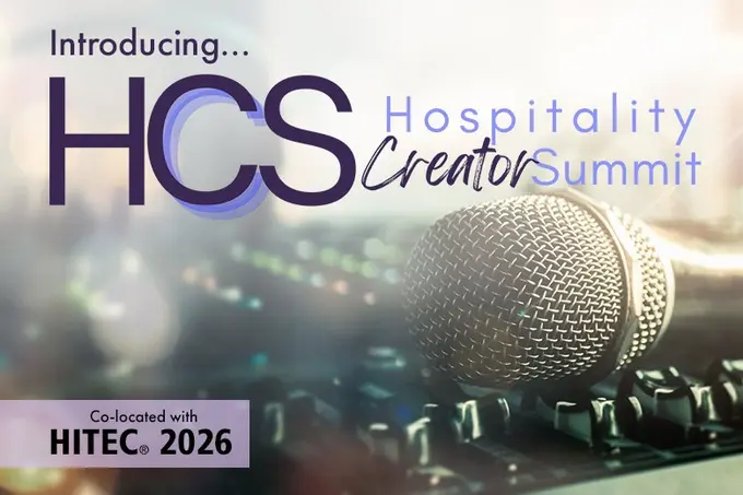Hospitality Creator Summit to Launch at HITEC 2026, Ushering in a New Era of Influence and Innovation for the Global Hospitality Industry