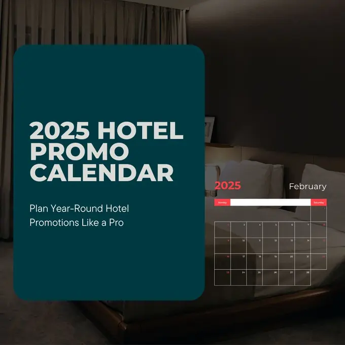 Driving Direct Bookings and Revenue with This Free 2025 Hotel Promo Calendar