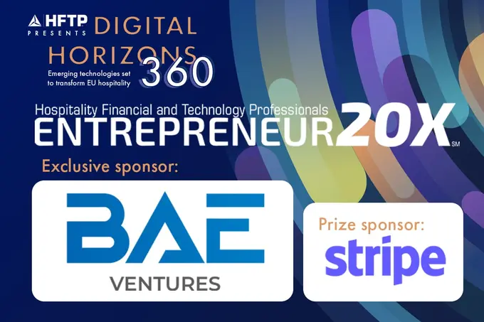 HFTP Announces BAE Ventures as Exclusive Sponsor of Entrepreneur 20X Europe 2024