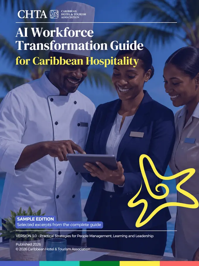 CHTA Puts Workforce at Center of AI Transformation With New Caribbean Hospitality Guide