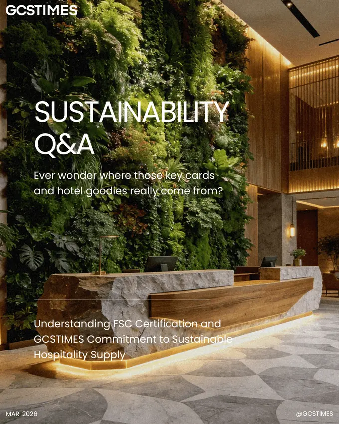 Understanding FSC Certification and GCSTIMES Commitment to Sustainable Hospitality Supply