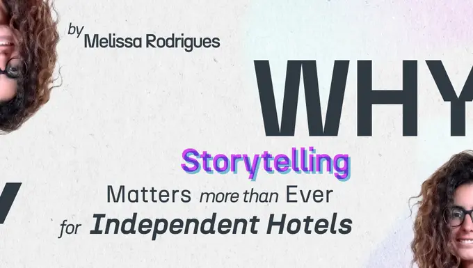 The Secret to Hotel Storytelling that Sells