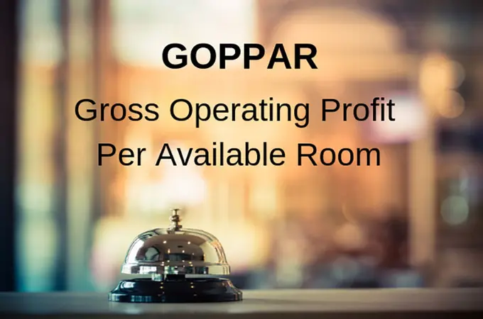 Hospitality Financial Leadership - RevPAR vs. GOPPAR and Why We Need a New Champ