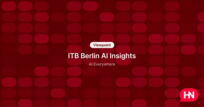 Beyond the Buzzword - What ITB Berlin 2026 Really Said About AI in Travel