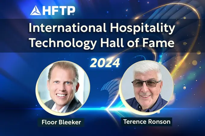 HFTP Announces 2024 Inductees to the Hospitality Technology Hall of Fame: Floor Bleeker and Terence Ronson; Honored at HITEC 2024 Next Month