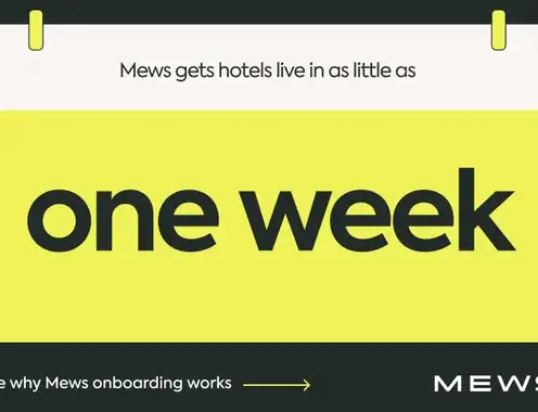 Mews gets hotels live in as little as one week