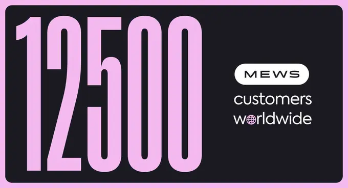 Mews surpasses 12,500 customers as global growth accelerates