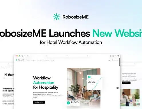RobosizeME Launches Comprehensive New Website to Help Global Hotel Groups Reclaim Millions in Costs Through Workflow Automation